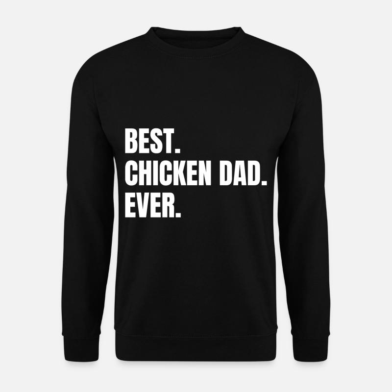 Best Chicken Dad - Unisex Pullover - Schwarz