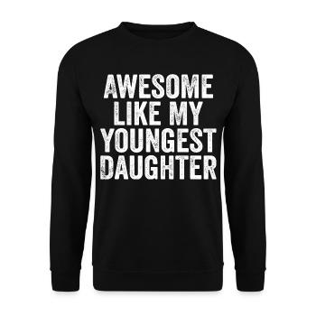 Awesome like my younGest daughter - Sweat-shirt Unisexe - noir - Devant - Alina (178cm) & Michal (187cm)