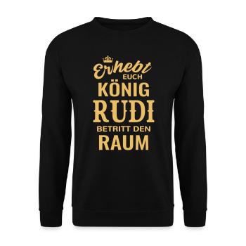 Name Rudi König Geschenkidee Geburtstag lustig - Unisex Pullover - Schwarz - Vorne - Alina (178cm) & Michal (187cm)