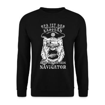 Opa ist der Kapitän, aber ich bin sein Navigator - Unisex Pullover - Schwarz - Vorne - Alina (178cm) & Michal (187cm)