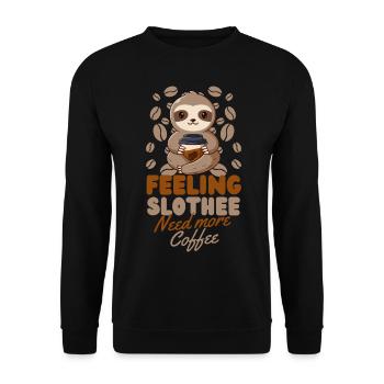 Sloth Coffee Cafe Sloth needs coffee - Unisex Sweatshirt - black - Front - Alina (178cm) & Michal (187cm)