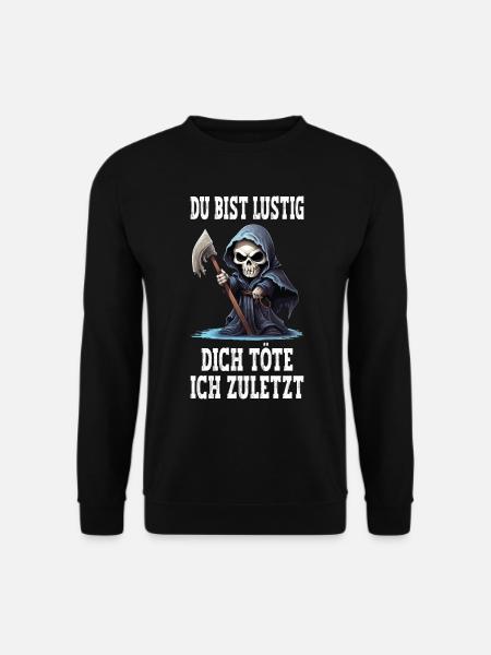 Sensemann Halloween Skelett Du Bist Lustig Humor - Unisex Pullover - Schwarz