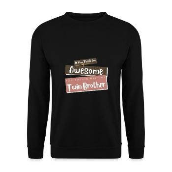 Lustige passende Familie sagt Geschwisterverbindung - Unisex Pullover - Schwarz - Vorne - Alina (178cm) & Michal (187cm)