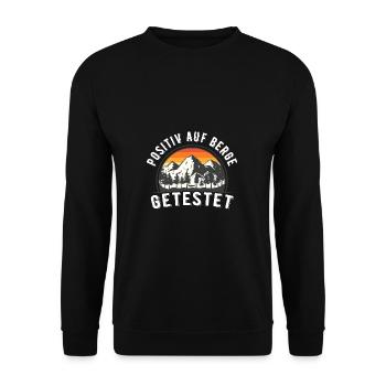 Positiv Auf Berge Getestet Bergsteiger Berg Spruch - Unisex Pullover - Schwarz - Vorne - Alina (178cm) & Michal (187cm)