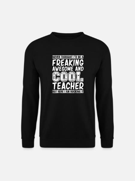 Cool Teacher T shirts - Unisex Sweatshirt - black