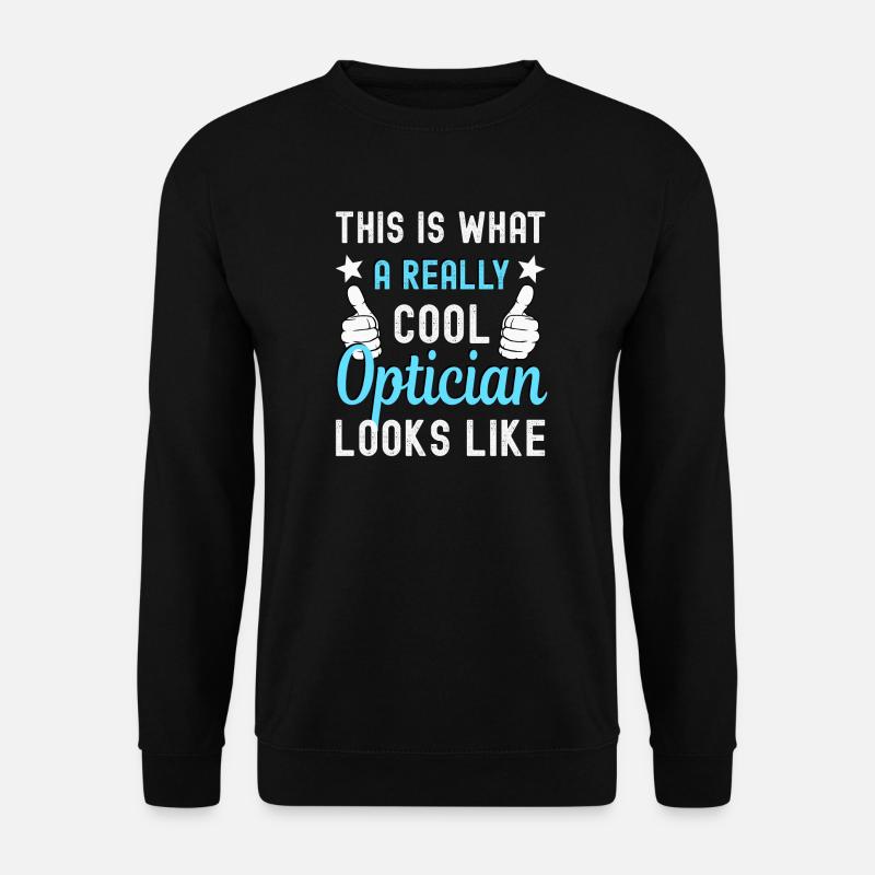 Optiker Optikerin - Unisex Pullover - Schwarz