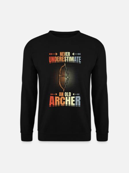 Never underestimate old archers - Unisex Sweatshirt - black