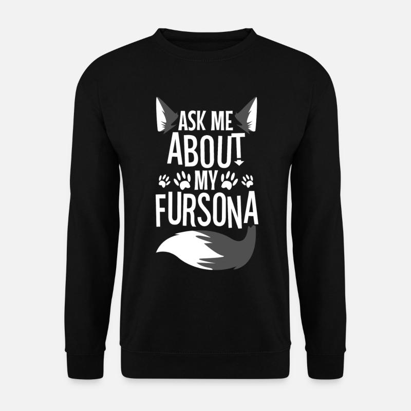 Ask me about my Fursona - Unisex Sweatshirt - black