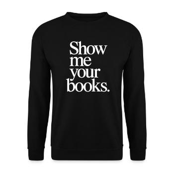 Montrez-moi vos livres Leseratte Buch Lesen Bücher - Sweat-shirt Unisexe - noir - Devant - Alina (178cm) & Michal (187cm)
