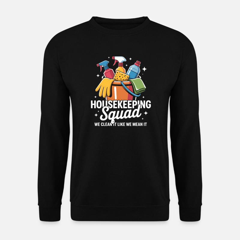 Conception de nettoyage amusante - Sweat-shirt Unisexe - noir