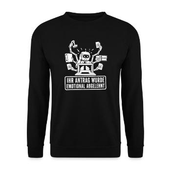 Ihr Antrag wurde emotional abgelehnt - Unisex Pullover - Schwarz - Vorne - Alina (178cm) & Michal (187cm)
