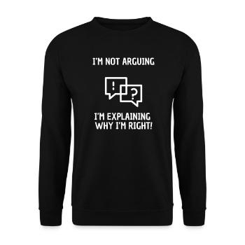 Ich erkläre, warum ich Recht habe - Unisex Pullover - Schwarz - Vorne - Alina (178cm) & Michal (187cm)