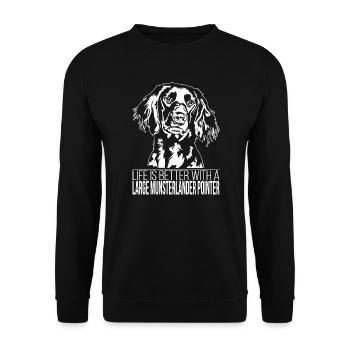 Large Munsterlander Pointer life is better Hunde - Unisex Pullover - Schwarz - Vorne - Alina (178cm) & Michal (187cm)