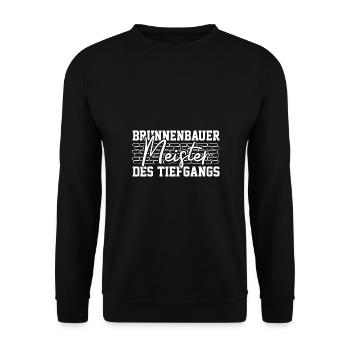 Well Construction Master of Depth Well Builder Idea - Unisex Sweatshirt - black - Front - Alina (178cm) & Michal (187cm)