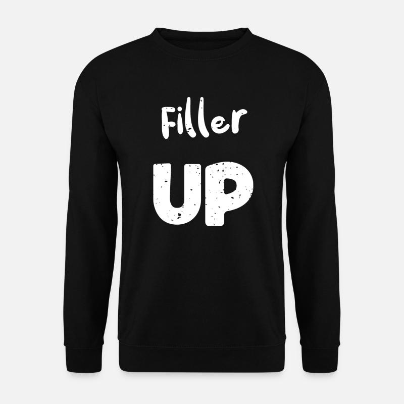 Filler Up - Nurse - Unisex Sweatshirt - black