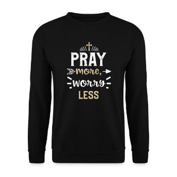 Priez plus, inquiétez-vous moins - Jésus - Sweat-shirt Unisexe - noir - Devant - Alina (178cm) & Michal (187cm)