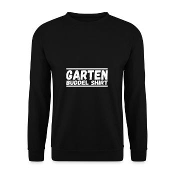 Garten Buddel Shirt Hobbygärtner Gärtnerin Gärtner - Unisex Pullover - Schwarz - Vorne - Alina (178cm) & Michal (187cm)