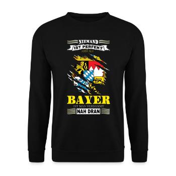 NIEMAND IST PERFEKT - ALS BAYER IST MAN NAH DRAN - Unisex Pullover - Schwarz - Vorne - Alina (178cm) & Michal (187cm)