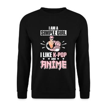 I Am A Simple Girl I Like K-Pop And Anime - Unisex Pullover - Schwarz - Vorne - Alina (178cm) & Michal (187cm)