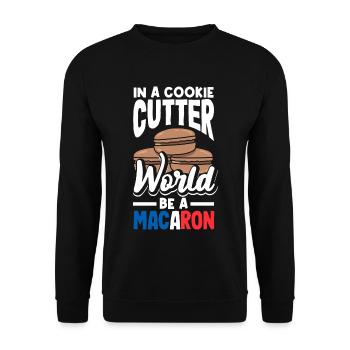 Dans un monde à l’emporte-pièce Soyez un macaron - Sweat-shirt Unisexe - noir - Devant - Alina (178cm) & Michal (187cm)