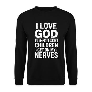 Ich liebe Gott, aber manche seiner Kinder nerven! - Unisex Pullover - Schwarz - Vorne - Alina (178cm) & Michal (187cm)