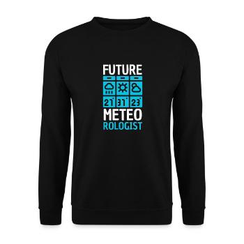 Meteorologie Wortspiel Für Meteorologe - Unisex Pullover - Schwarz - Vorne - Alina (178cm) & Michal (187cm)