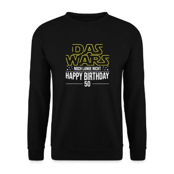 DAS WARS noch lange nicht | 50. Geburtstag - Unisex Pullover - Schwarz - Vorne - Alina (178cm) & Michal (187cm)