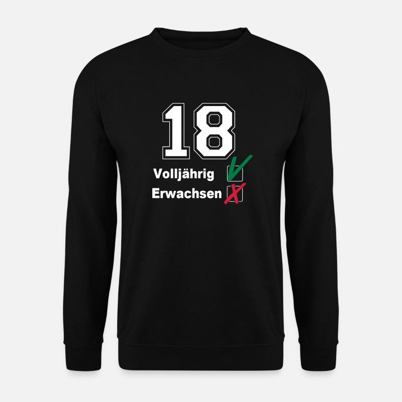 18. Geburtstag ,Volljährig , erwachsen(25) - Unisex Pullover - Schwarz
