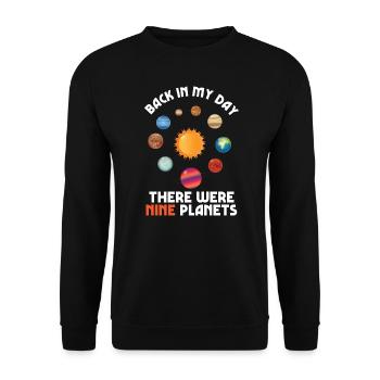 9 Planets Back In My Day Science Astronomy Gift - Unisex Sweatshirt - black - Front - Alina (178cm) & Michal (187cm)