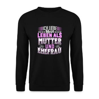 Leben Mutter Ehefrau Frau Familie - Unisex Pullover - Schwarz - Vorne - Alina (178cm) & Michal (187cm)