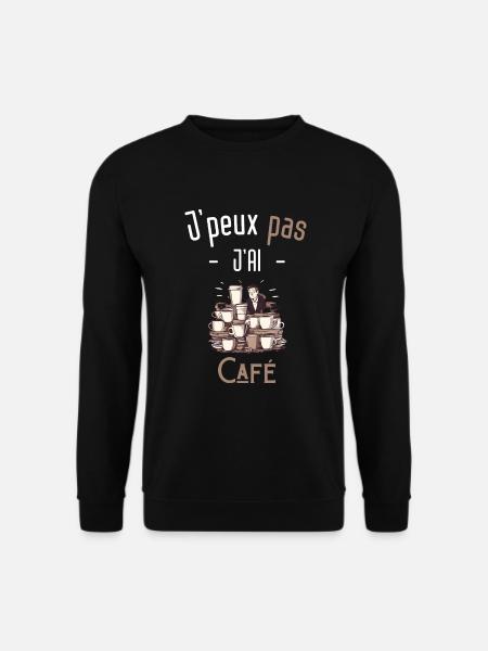 J'peux pas j'ai café - Sweat-shirt Unisexe - noir