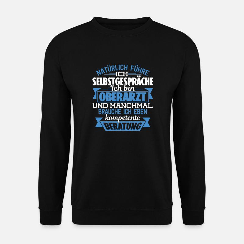 OBERARZT - KOMPETENTE BERATUNG - Unisex Pullover - Schwarz