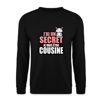 j'ai un secret je vais être cousine - Sweat-shirt Unisexe - noir - Devant - Alina (178cm) & Michal (187cm)