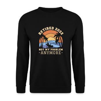 Im Ruhestand 2022 nicht mehr mein Problem Im Ruhes - Unisex Pullover - Schwarz - Vorne - Alina (178cm) & Michal (187cm)