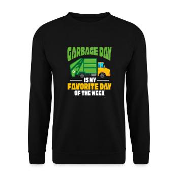 Le Garbage Day est mon jour préféré de la semaine – - Sweat-shirt Unisexe - noir - Devant - Alina (178cm) & Michal (187cm)
