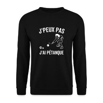Je peux pas j'ai pétanque cadeau pétanque joueurs - Sweat-shirt Unisexe - noir - Devant - Alina (178cm) & Michal (187cm)
