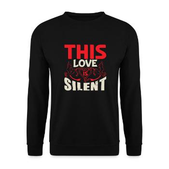 THIS LOVE IS SILENT HEART - Unisex Sweatshirt - black - Front - Alina (178cm) & Michal (187cm)
