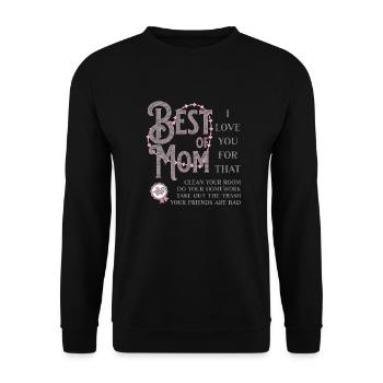 Best Mom - Mama Beste Sprüche - Lustiges Design - Unisex Pullover - Schwarz - Vorne - Alina (178cm) & Michal (187cm)
