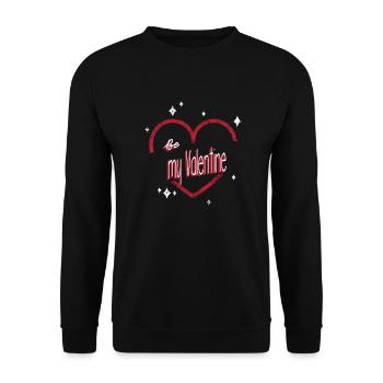 Be my valentine - Unisex Sweatshirt - black - Front - Alina (178cm) & Michal (187cm)