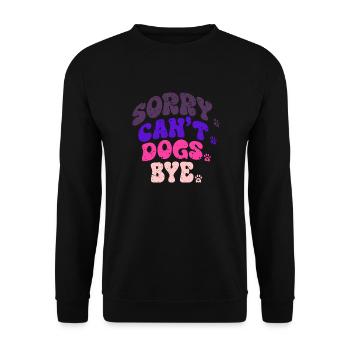 Dogs Lover Groovy Vintage Sorry Can't Dogs Bye - Sweat-shirt Unisexe - noir - Devant - Alina (178cm) & Michal (187cm)