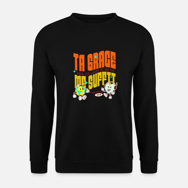 Ta Grâce me suffit ! - Sweat-shirt Unisexe - noir