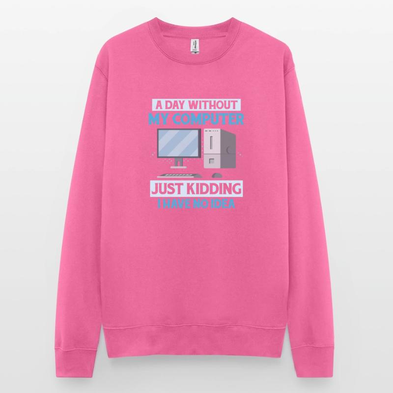 Never Worked In Tech Support Tech Support Computer Unisex Pullover