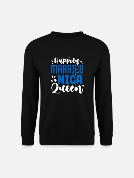 Happily Married To A Nica Queen Husband Nicaraguan - Unisex Pullover - Schwarz