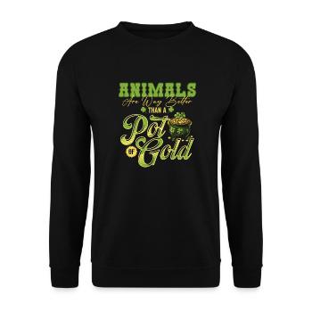 Animals Are Better Than a Pot of Gold St Patricks - Unisex Sweatshirt - black - Front - Alina (178cm) & Michal (187cm)