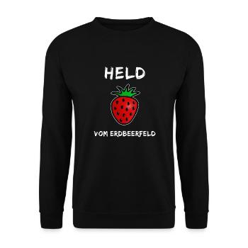 Lustiger Helden Spruch - Held vom Erdbeerfeld - Unisex Pullover - Schwarz - Vorne - Alina (178cm) & Michal (187cm)