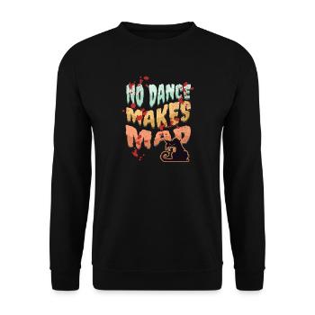 No Dance, Dance Design, Bad Cat, Cartoon Style - Unisex Sweatshirt - black - Front - Alina (178cm) & Michal (187cm)