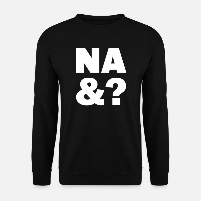 Sarkasmus Spruch Sprüche - Unisex Pullover - Schwarz