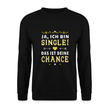 Ja, ich bin single - das ist deine chance - Unisex Pullover - Schwarz - Vorne - Alina (178cm) & Michal (187cm)