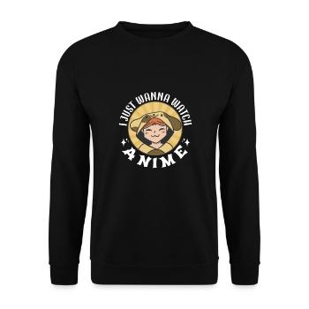 Just Wanna Watch Anime Japanese Anime Manga Otaku - Unisex Sweatshirt - black - Front - Alina (178cm) & Michal (187cm)
