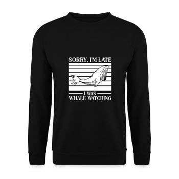 Sorry I´m Late I Was Whale Watching Biologist - Unisex Pullover - Schwarz - Vorne - Alina (178cm) & Michal (187cm)